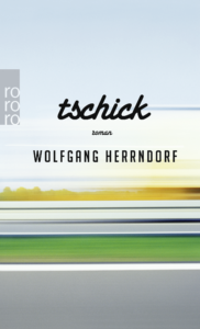  Buchcover tschick. Autor: Wolfgang Herrndorf (2012)