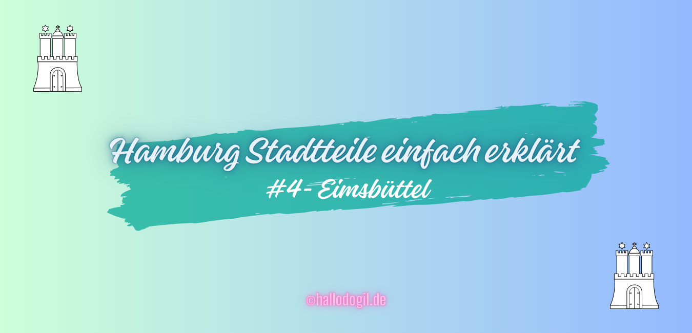 Eimsbüttel einfach erklärt – Hamburg Stadtteil Guide (A2)