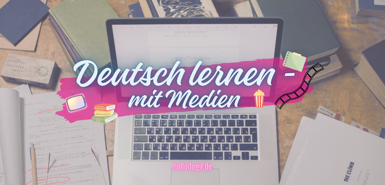 Bannerbild: Deutsch lernen mit Medien: Serien, Filme, Bücher im Überblick +weitere Lernmaterialien